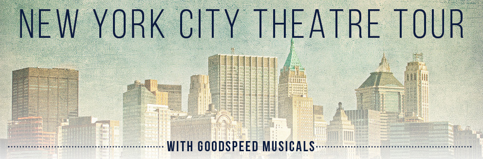 4TH ANNUAL NEW YORK CITY THEATRE TOUR - ACT II